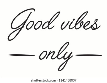 Good Vibes Only Stock Vector (Royalty Free) 1141438037 | Shutterstock