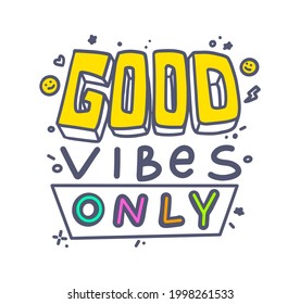 Good Vibes Only Banner Colorful Typography Stock Vector (Royalty Free ...