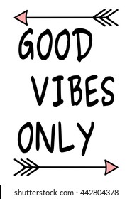 good vibes only black white pink inspirational vector quote background illustration