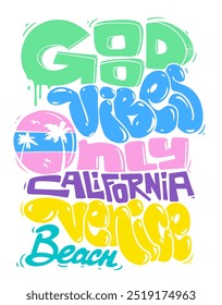 Good Vibes Only California Venice Beach T-shirt Design.