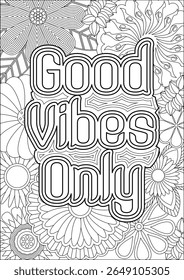 Good Vibes Only Coloring Page Motivational Quotes For Adults