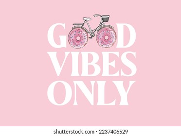good vibes only donut vector hand drawn