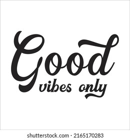 good vibes only eps design