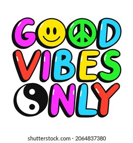 165 Good Vibes Smiley Face Images, Stock Photos & Vectors | Shutterstock