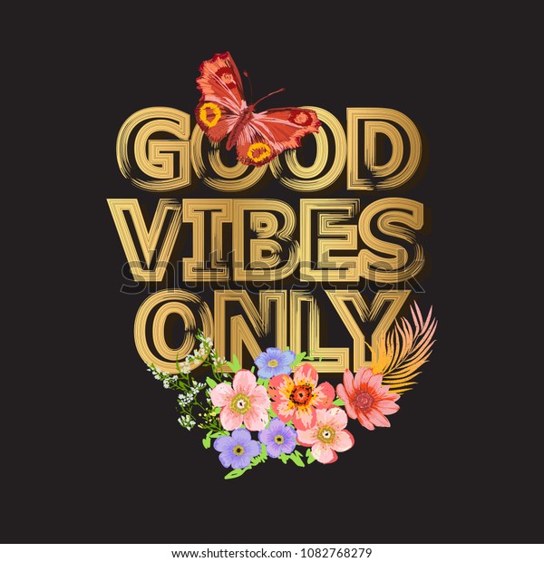 Good Vibes Only Gold Typography Poster Stock Vector (Royalty Free ...