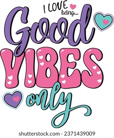 good vibes only graphic tees for girl desig 