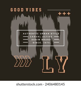 good vibes only graphic typography vector, t shirt design, illustration, good for casual style 
