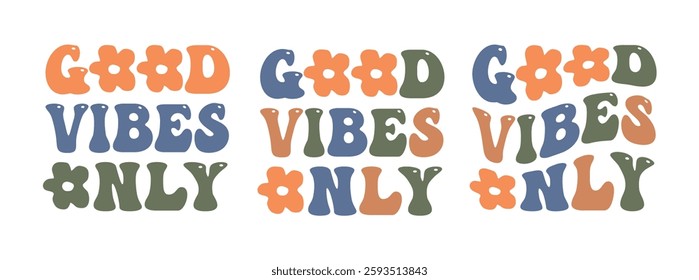 Good vibes only groovy text effect illustration 