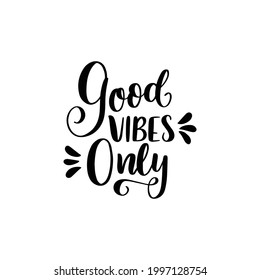 Good Vibes Only Lettering Sticker Vector
