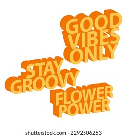 Good vibes only motivational poster 3d bold colorful vintage and modern typography. 70s, 80s, 90s Inspirational positive sign. Quote typographic template 
