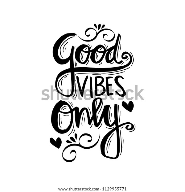 Good Vibes Only Motivational Quote Stock Vector (Royalty Free ...