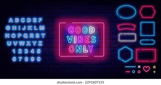 Good vibes only neon label. Colorful handwritten text on brick wall. Happy motivational signboard for night club, cafe. Geometric frames set. Shiny blue alphabet. Vector stock illustration