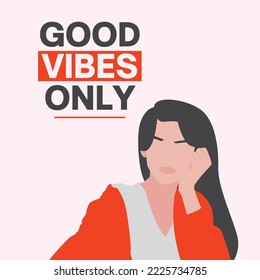 Good vibes only positive quote with girl character vector