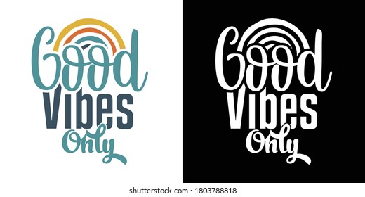 Good Vibes Only Printable Vector Illustration