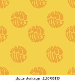 Good vibes only quote in circle seamless pattern,wallpaper. Vector hand drawn lettering illustration. Good vibes only lettering seamless pattern,wallpaper,background print concept