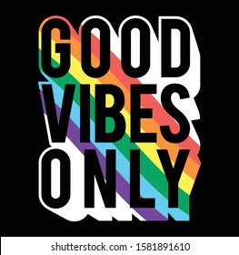 good vibes only slogan, girl colorful t shirts designs