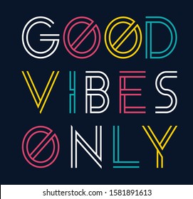 good vibes only slogan, girl colorful t shirts designs