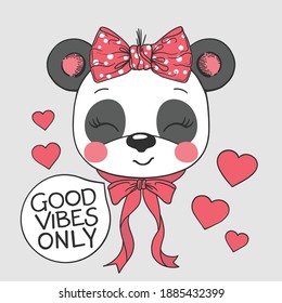 Good Vibes Only slogan text with fun panda girl face for t-shirt graphics, fashion prints, posters and other uses