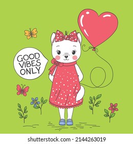 Good Vibes Only slogan text, cute cat girl with balloon heart for t-shirt graphics, fashion prints, posters and other uses