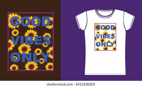 Buenas vibraciones sólo girasoles diseño de camisetas.