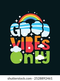 Good vibes only t shirt template