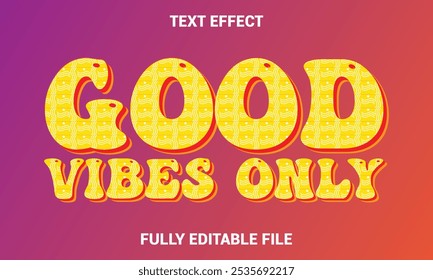 Good vibes only text design, retro text design, Text Effect. Retro Style