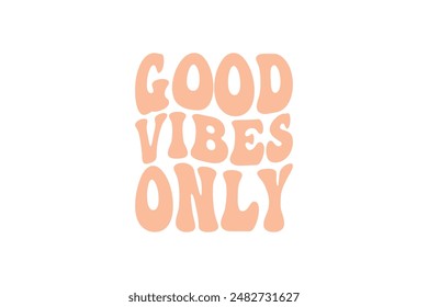 Good vibes only t-shirt design. Colorfull, white, rainbow, cool, Slogan typography for t-shirt. This design can be used on T-Shirts, Mugs, Bags, Poster Cards and much more.