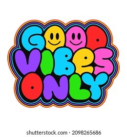 Good vibes only t-shirt print. Vector hand drawn doodle line cartoon illustration. Good vibes only print for t-shirt, poster,sticker,cover,logo concept