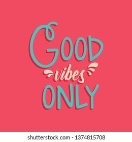 Good Vibes Only Vintage Retro Warp Stock Vector (Royalty Free ...