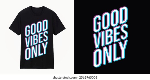 GOOD VIBES ONLY typography t shirt design,
 motivational typography t shirt design, inspirational quotes t-shirt design
