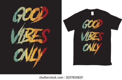 Diseño de camisetas con tipografía de sólo buenas vibraciones