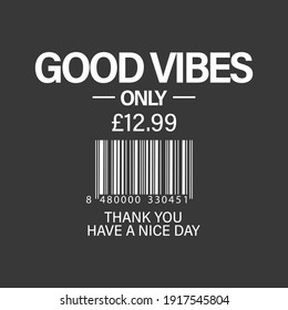 Good Vibes Only Vector Design