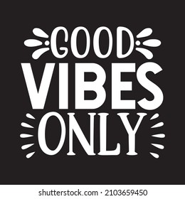 good vibes only vector file