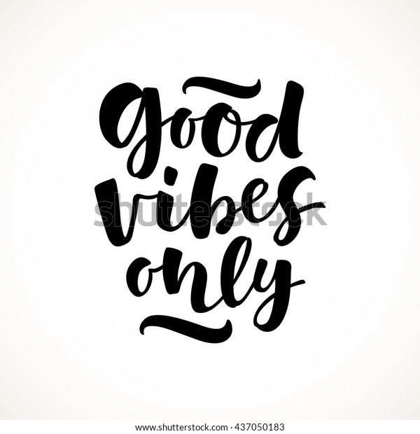 Good Vibes Only Vector Lettering Card Stock Vector (Royalty Free ...