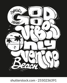 Good Vibes Only Venice Beach T-shirt Design.