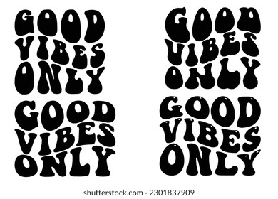  Good vibes only Wavy SVG bundle T-shirt designs