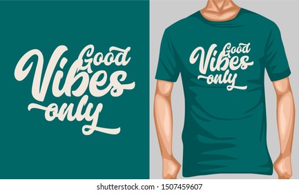 good vibes only.inspiration and motivational typography quotes for t-shirt and poster design illustration - vector
