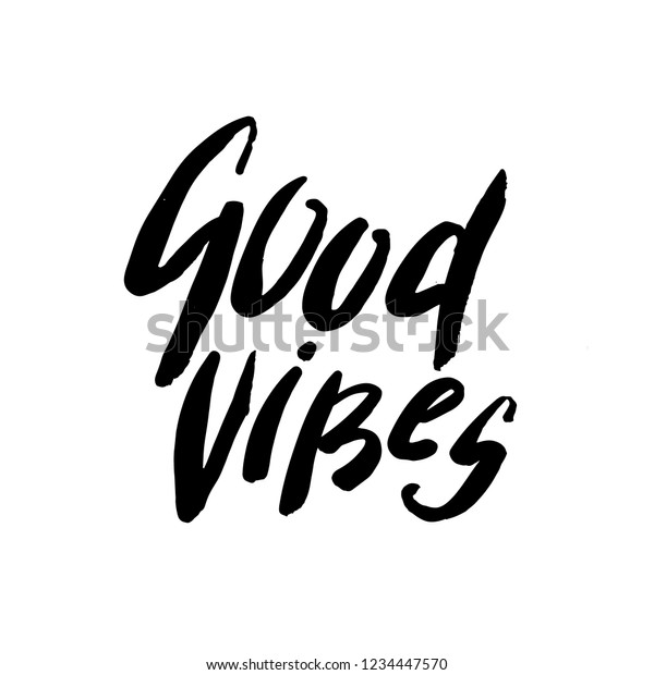 Good Vibes Positive Motivational Handwritten Brush Stock Vector ...