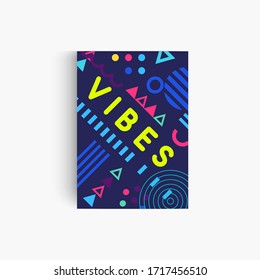 good vibes poster template, art creative pattern on dark blue background, memphis style, vertical modern poster with place for text, vector illustration