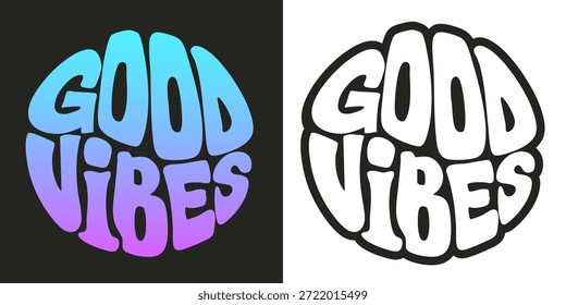 Buen rollo. Cita en círculo, estampado de camiseta. Vector dibujado a mano ilustración de letras
