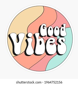 Good Vibes retro slogan with waves vector illustrations. For t-shirt prints and other uses.