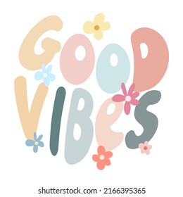 Good vibes retro warp text typography design vector template. Vector lettering