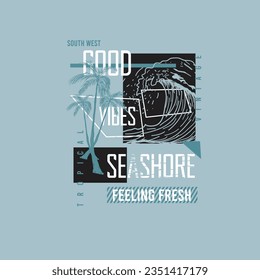 Good Vibes Seashore Typography summer graphic tee