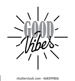 Good vibes sign