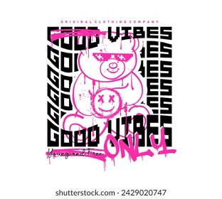 good vibes slogan graffiti with bear doll spray painted vector illustration for t shirt design