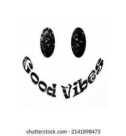 Good vibes slogan graphic vector print lettering for t shirt print design