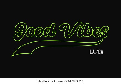 gráficos de tipografía de slogan de buenas vibraciones para camiseta. Ilustración vectorial. 