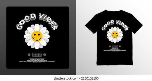 Good vibes streetwear t-shirt design, suitable for screen printing, jackets and others