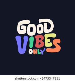good vibes streetwear vector graphic design