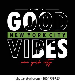 Good Vibes Stylish Typography Slogan T shirt Stock Vector